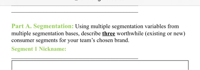 Part A. Segmentation: Using multiple segmentation