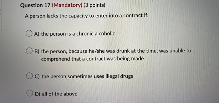 A person lacks the capacity to enter into a