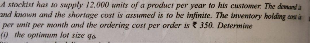 Operations Management A stockist has to supply