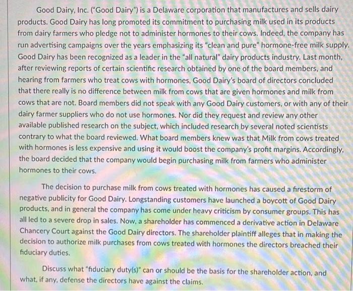 0 Good Dairy, Inc. ("Good Dairy") is a Delaware