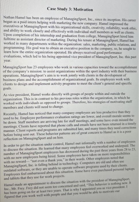 Case Study 3: Motivation Nathan Hamel has been an