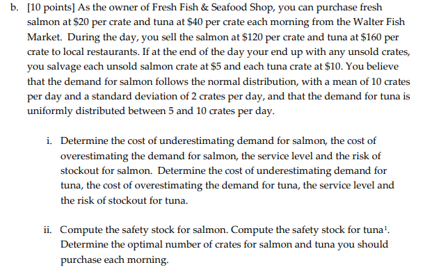 show all work, please b. [10 points] As the owner