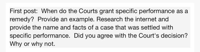 First post: When do the Courts grant specific