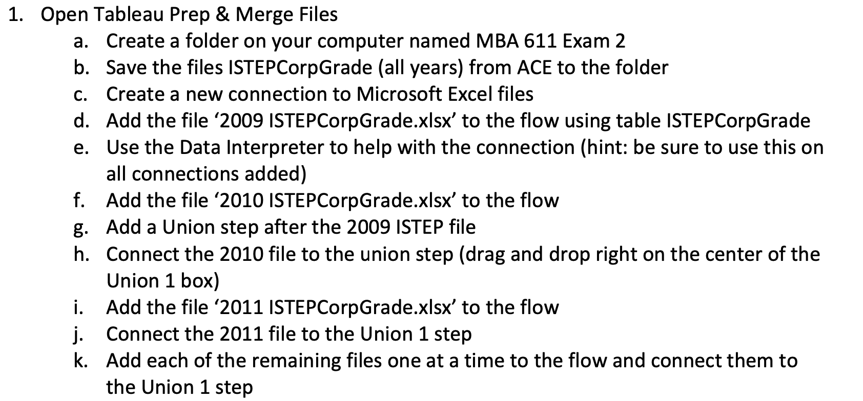 e. 1. Open Tableau Prep & Merge Files a. Create a