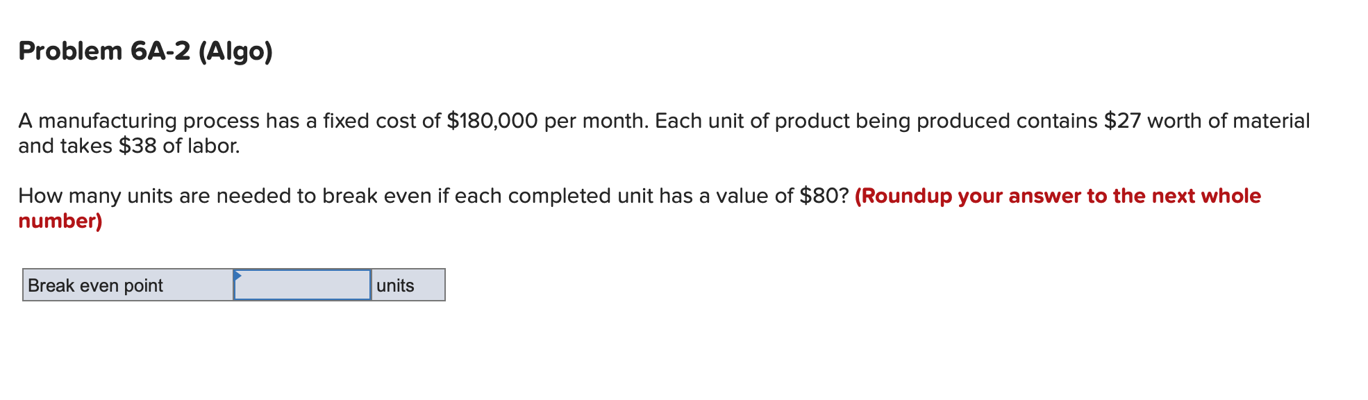 Problem 6A-2 (Algo) A manufacturing process has a