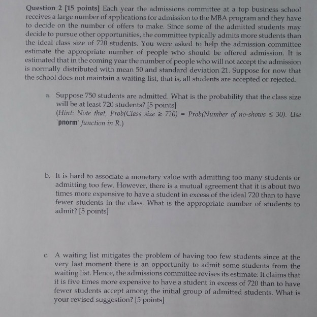 (a)-(c) please Question 2 [15 points] Each year