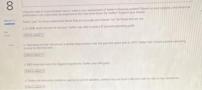 Using the data in Case Exhibits 1 and 2 what is