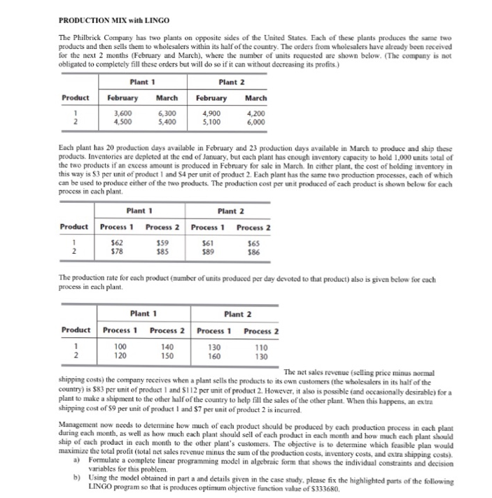 Needs to be modeled and solved in OPL/CPLEX