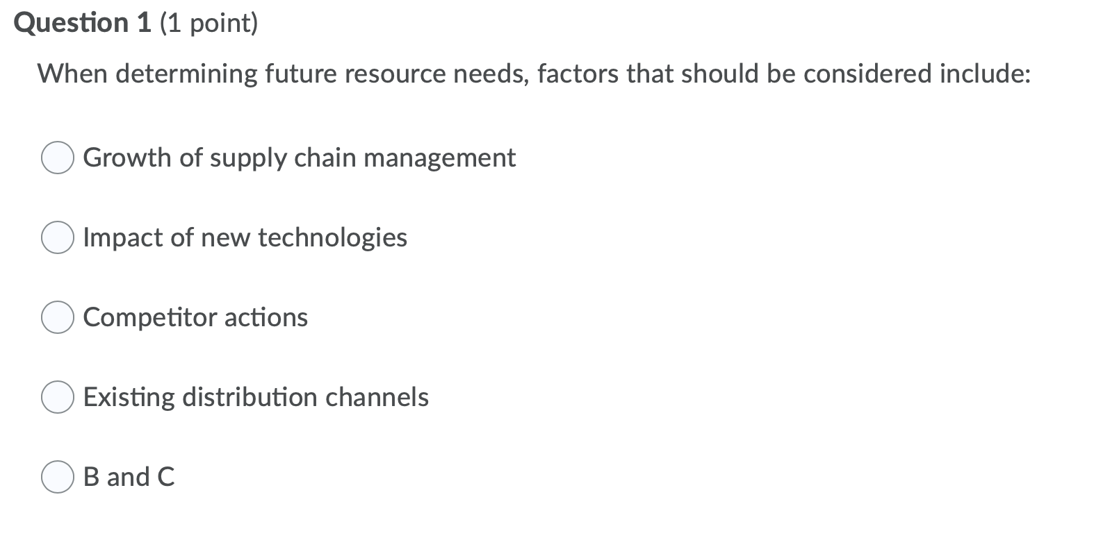 Question 1 (1 point) When determining future
