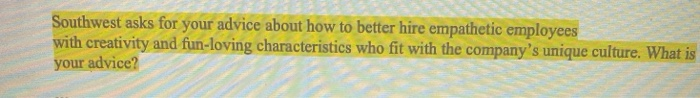 Southwest asks for your advice about how to