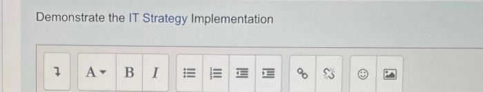 Demonstrate the IT Strategy Implementation P A BI