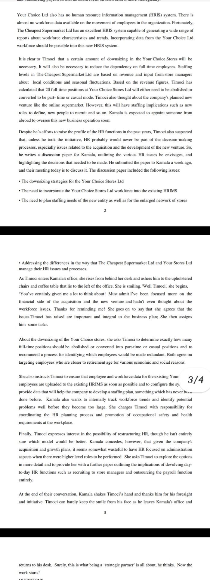 QUESTIONS Read and analyze the above case study