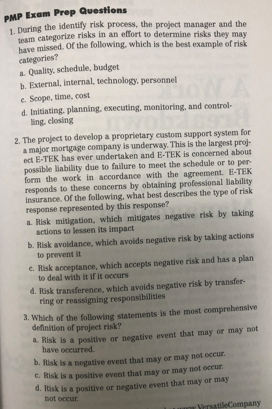 1. During the identify risk process, the project