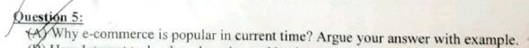 Question 5: Why e-commerce is popular in current