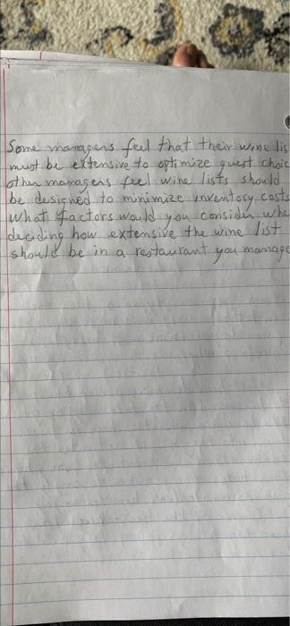 Some managers feel that their wine lis must be