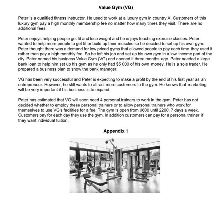 help me please Value Gym (VG) Peter is a