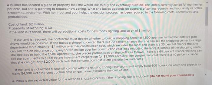 i just need d and e please A builder has located