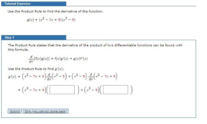 Tutorial Exercise Use the Product Rule to find