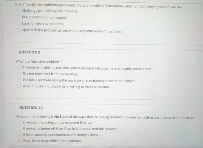 In the "clarify the problem/opportunity" state of