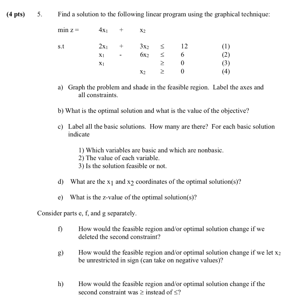 (4 pts) 5. Find a solution to the following