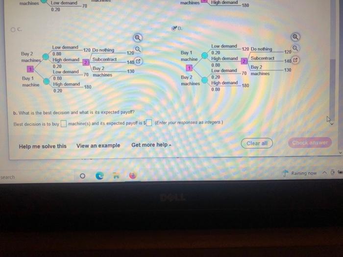 Answer only B. A manager is trying to decide