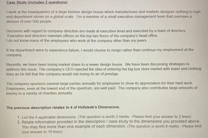 Case Study (includes 2 questions) I work at the