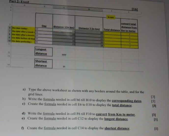 a) Type the above worksheet as shown with any