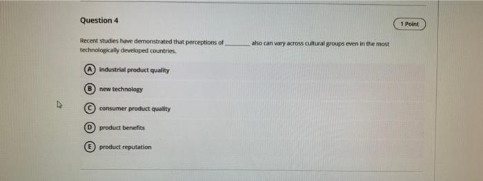 Question 4 1 Point Recent studies have