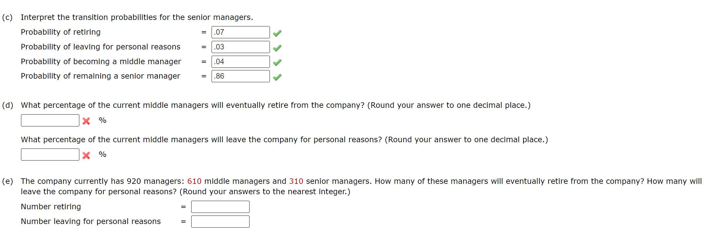 Part D and E A large corporation collected data