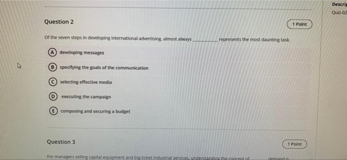 Descrip Quiz-OZ Question 2 1 Point represents the