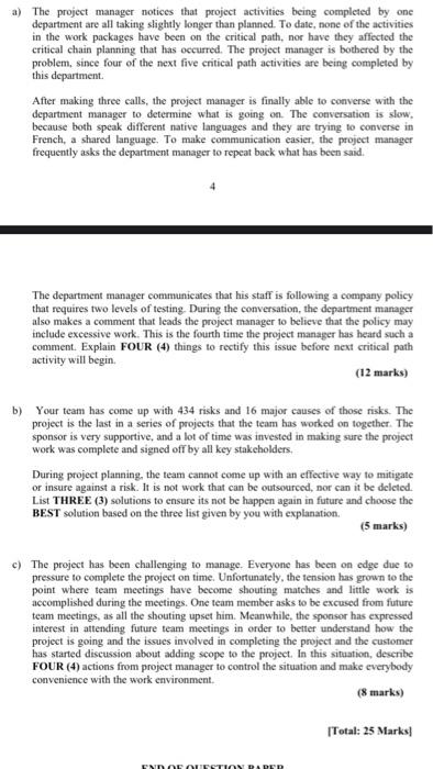 need full answer please a) The project manager