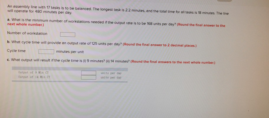 An assembly line with 17 tasks is to be balanced.