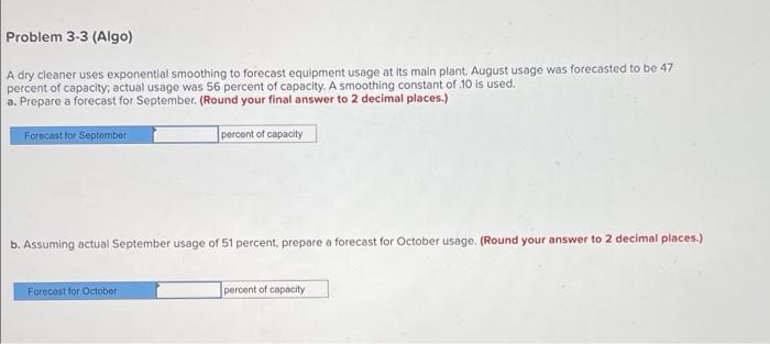 Problem 3-3 (Algo) A dry cleaner uses exponential