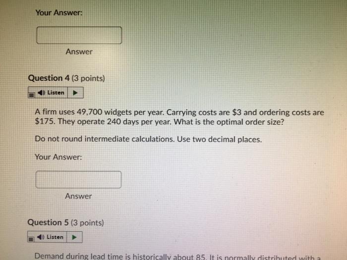 Your Answer: Answer Question 4 (3 points) Listen