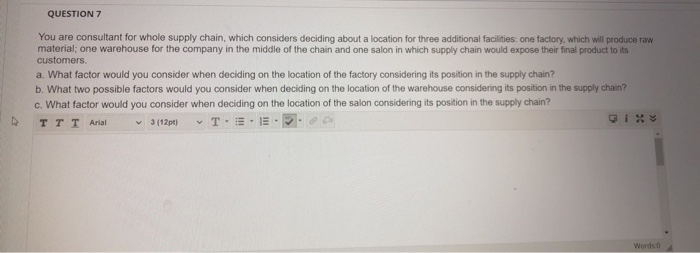 QUESTION 7 You are consultant for whole supply