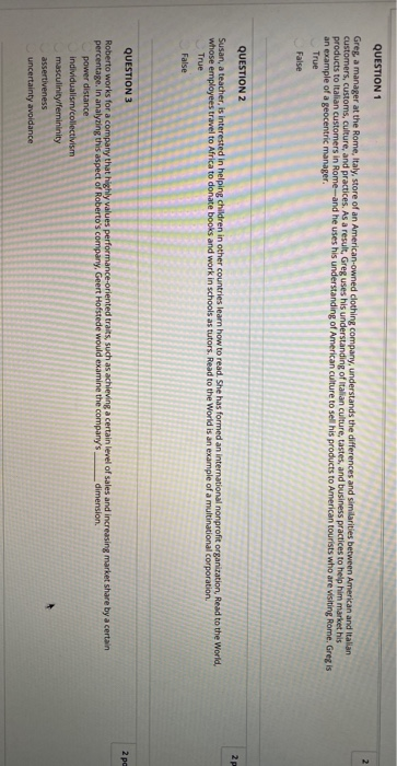 QUESTION 1 Greg, a manager at the Rome, Italy,