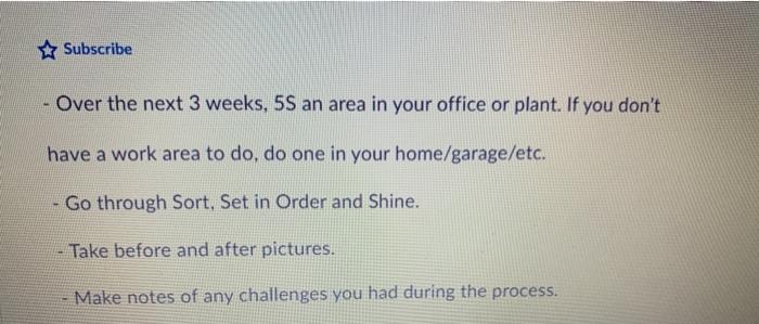 Subscribe - Over the next 3 weeks, 5S an area in