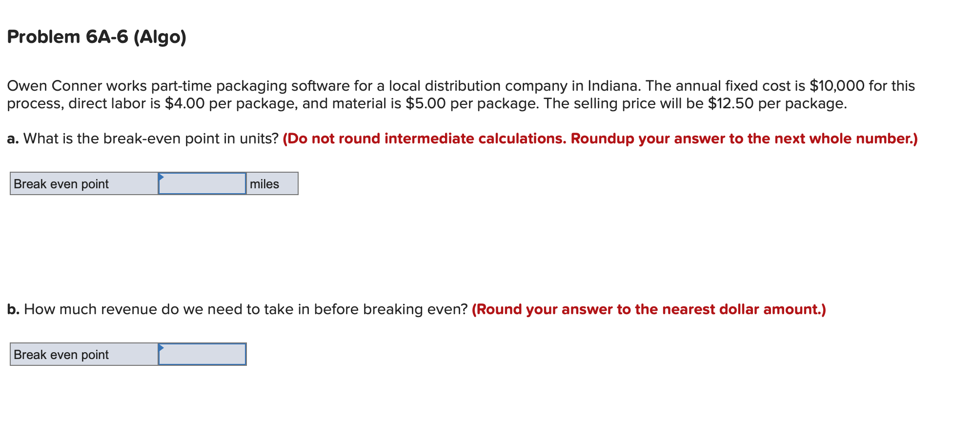 Problem 6A-6 (Algo) Owen Conner works part-time
