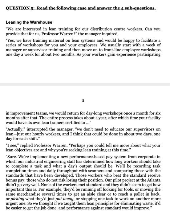 urgent one. So we thought if we taught them lean