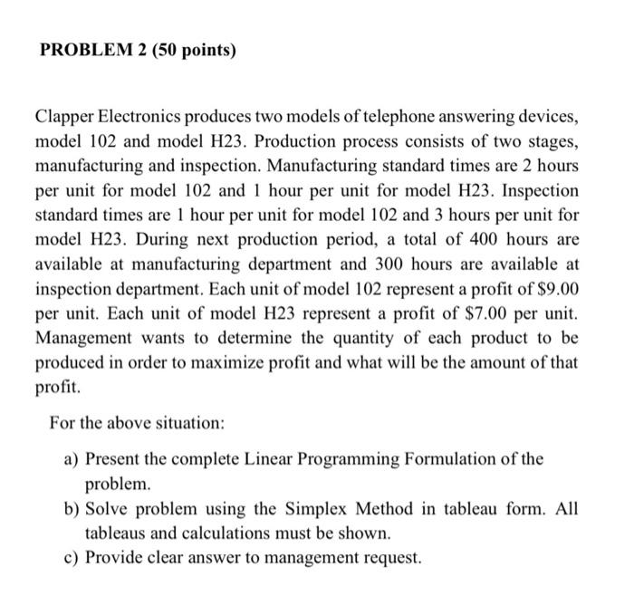 PROBLEM 2 (50 points) Clapper Electronics