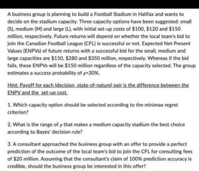 solve it by using decision analysis A business