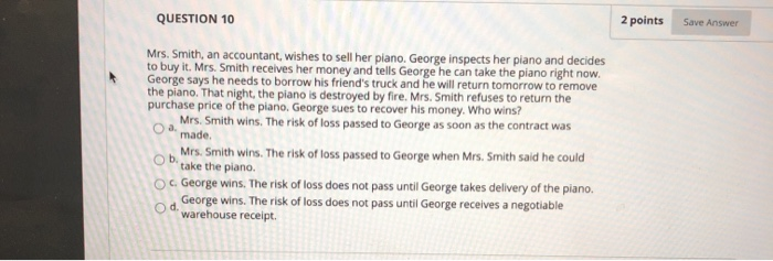 QUESTION 10 2 points Save Answer Mrs. Smith, an