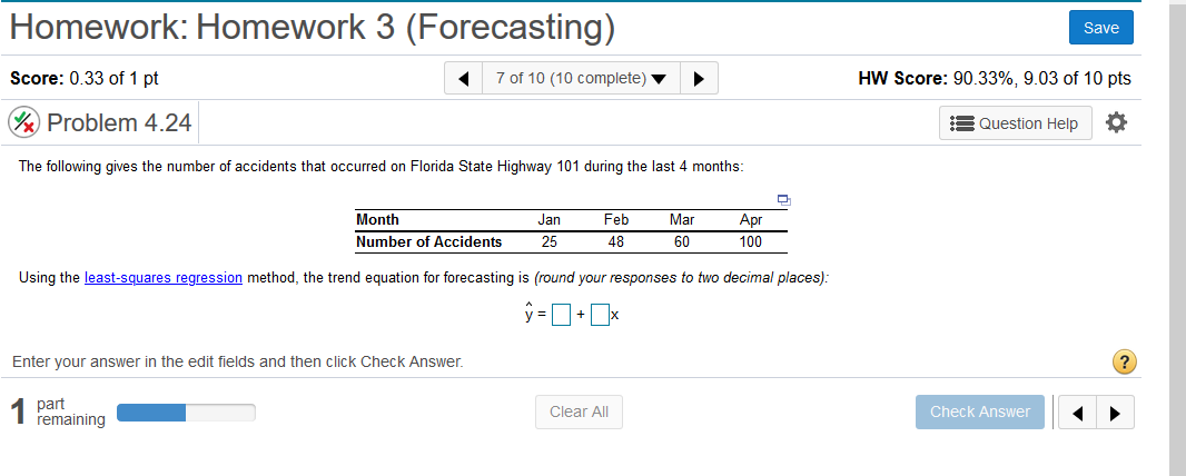 Homework: Homework 3 (Forecasting) Save Score:
