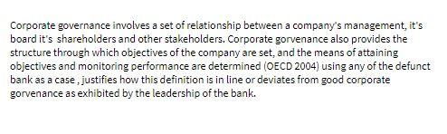 Corporate governance involves a set of