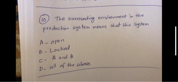 The surrounding environment in the production