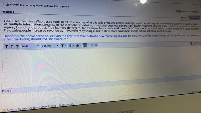 Moving to another question will save this