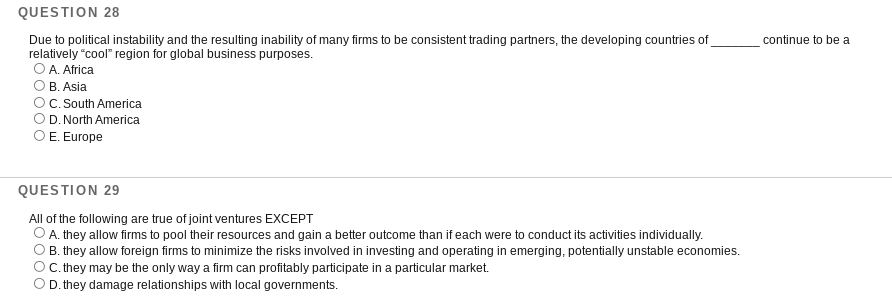 continue to be a QUESTION 28 Due to political