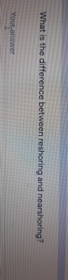 Your answer What is the difference between