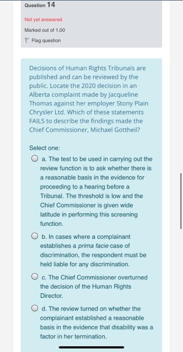 Question 13 Not yet answered Marked out of 1.00