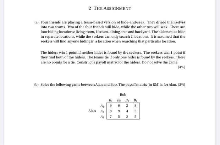 2 THE ASSIGNMENT (a) Four friends are playing a